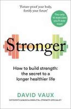 Stronger de David Vaux