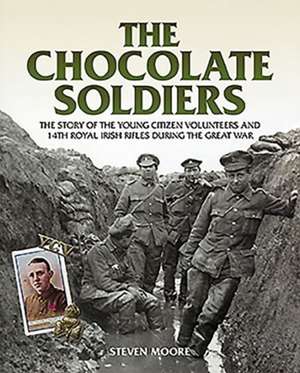 The Chocolate Soldiers de Steven Moore