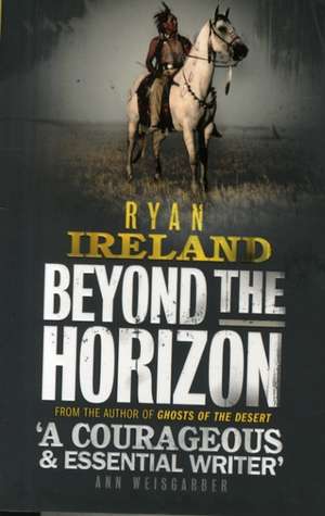 Beyond the Horizon de Ryan Ireland