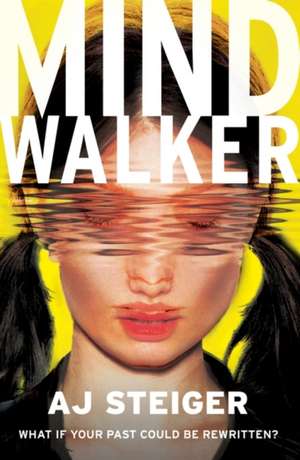 Mindwalker de A J Steiger