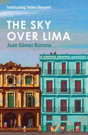 The Sky Over Lima de Juan Gomez Barcena