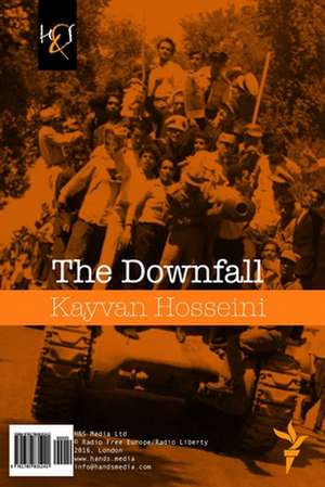 The Downfall: Soghoot de Kayvan Hosseini