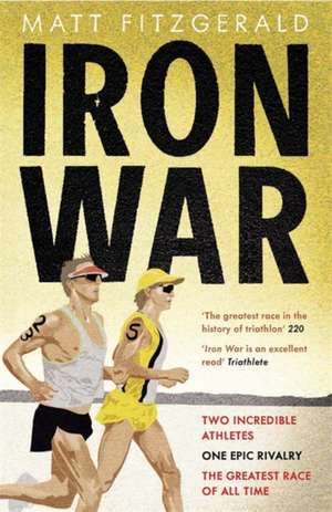 Iron War de Matt Fitzgerald