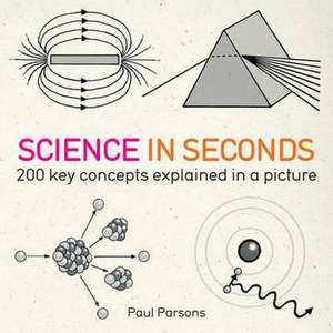 Science in Seconds de Hazel Muir