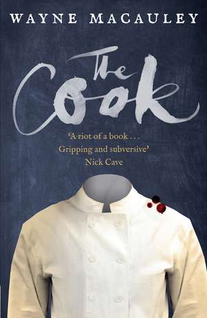 The Cook de Wayne Macauley