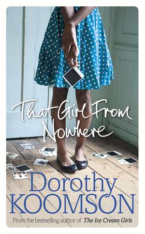 That Girl From Nowhere de Dorothy Koomson