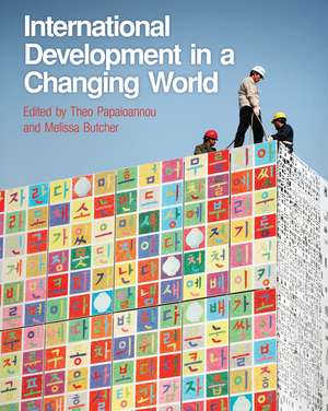 International Development in a Changing World de Dr. Melissa Butcher