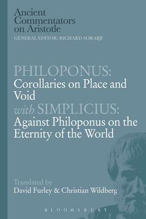 Philoponus: Corollaries on Place and Void with Simplicius: Against Philoponus on the Eternity of the World de Philoponus