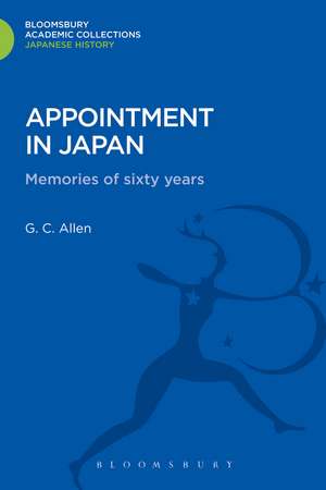 Appointment in Japan: Memories of Sixty Years de George Cyril Allen