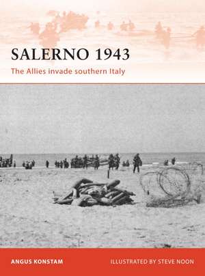 Salerno 1943: The Allies invade southern Italy de Angus Konstam