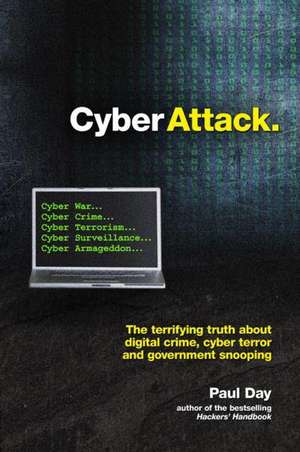 Cyber Attack de Paul Day