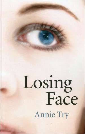 Losing Face de Annie Try