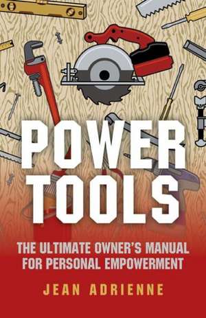 Power Tools de Jean Adrienne