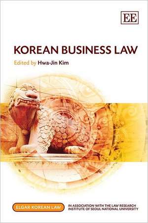 Korean Business Law de Hwa–jin Kim