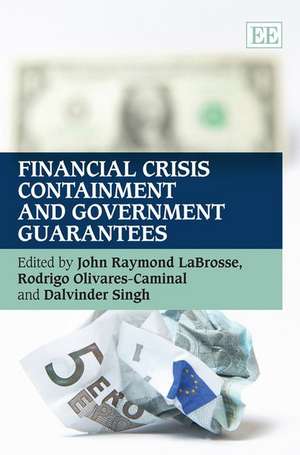 Financial Crisis Containment and Government Guarantees de John Raymond Labrosse