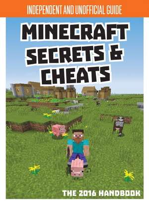 Unofficial Minecraft Handbook 2016 de Dennis Publishing