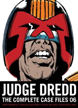 Judge Dredd: The Complete Case Files 06 de John Wagner