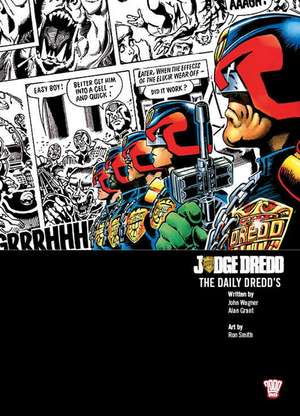 Judge Dredd: The Daily Dredds Volume One: 1981-1986 de John Wagner