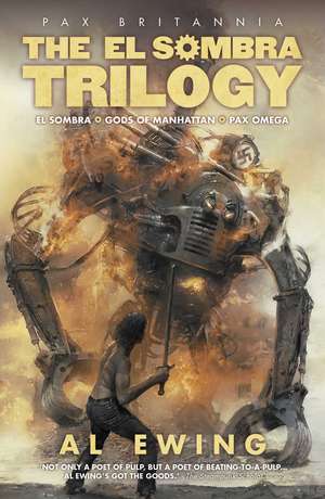 The Sombra Trilogy de Al Ewing