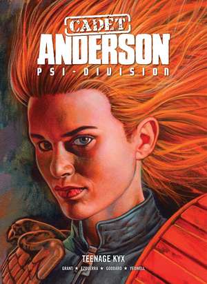 Cadet Anderson: Teenage Kyx de Alan Grant