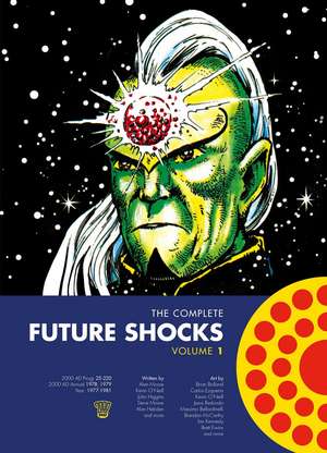 The Complete Future Shocks, Volume One de Alan Moore