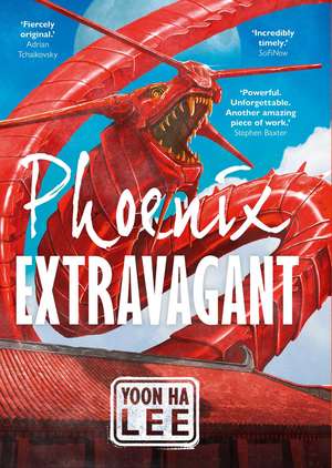 Phoenix Extravagant de Yoon Ha Lee