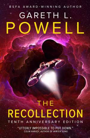 The Recollection: Tenth Anniversary Edition de Gareth L Powell