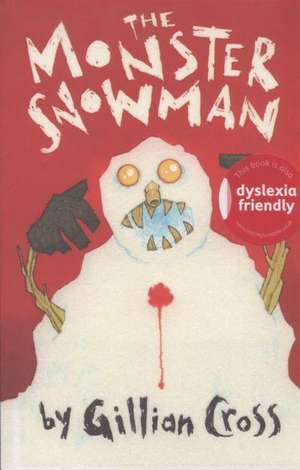 MONSTER SNOWMAN de Gillian Cross