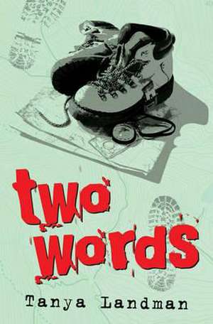 Two Words de Tanya Landman