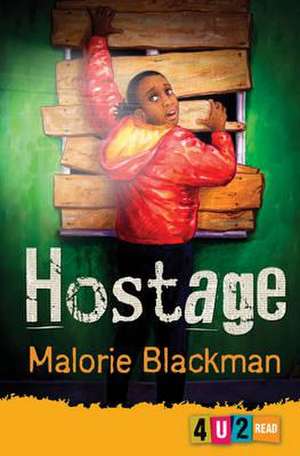 Hostage de Malorie Blackman