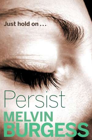 Persist de Melvin Burgess