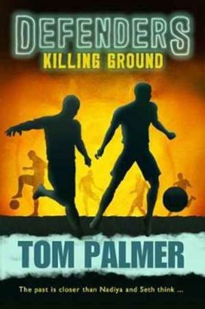 Killing Ground de Tom Palmer