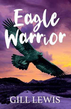 Eagle Warrior de Gill Lewis