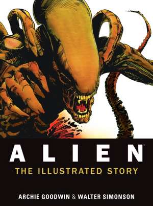 Alien: The Illustrated Story de Archie Goodwin