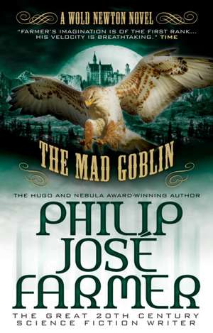 The Mad Goblin de Philip Jose Farmer