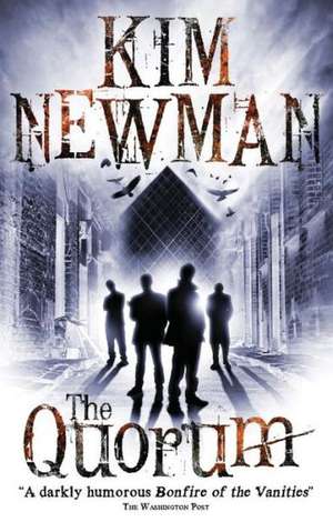 Newman, K: Quorum