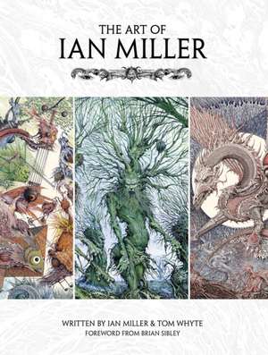 The Art of Ian Miller de Ian Miller