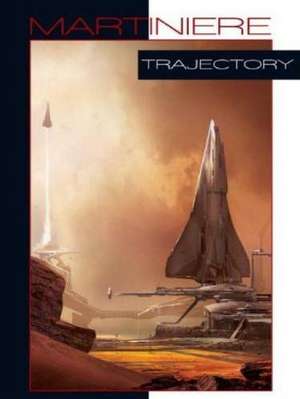 Martiniere, S: Trajectory