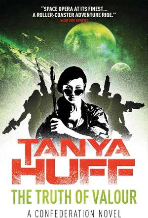 The Truth of Valour de Tanya Huff