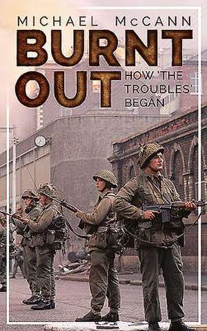 Burnt Out de Michael McCann