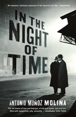 In the Night of Time de Antonio Munoz Molina