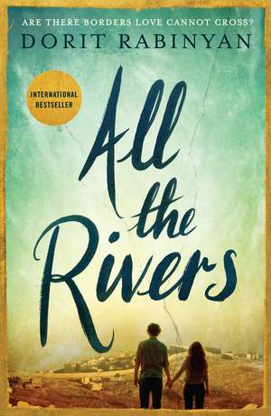 All the Rivers de Dorit Rabinyan