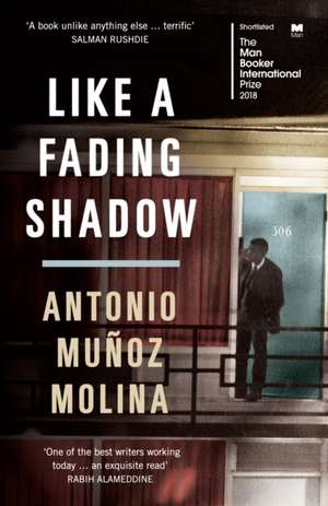 Like a Fading Shadow de Antonio Munoz Molina