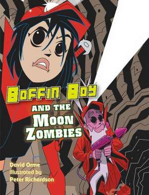 Boffin Boy And The Moon Zombies de Orme David