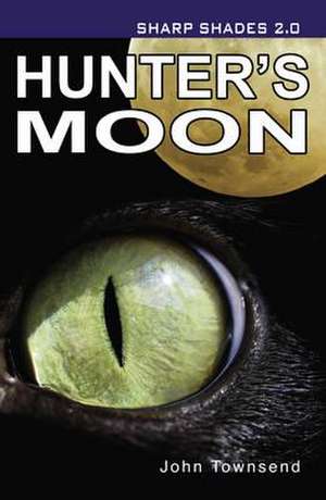 Townsend John: Hunter's Moon (Sharp Shades) de Townsend John