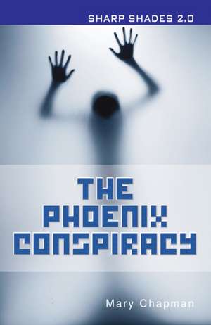 The Phoenix Conspiracy (Sharp Shades) de Chapman Mary