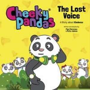 Cheeky Pandas: The Lost Voice – A Story about Kindness de Paul Kerensa