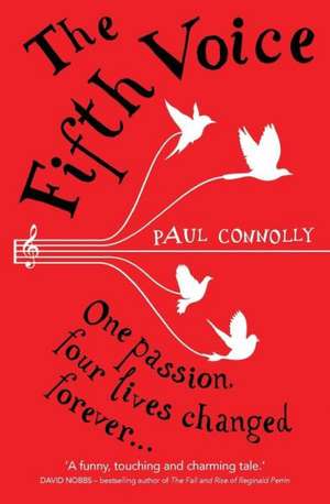 The Fifth Voice de Paul Connolly