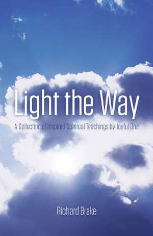 Light the Way de Richard Brake