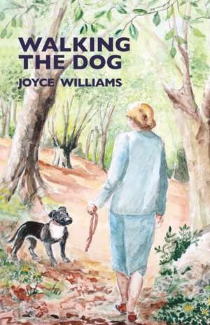 Walking the Dog de Joyce Williams